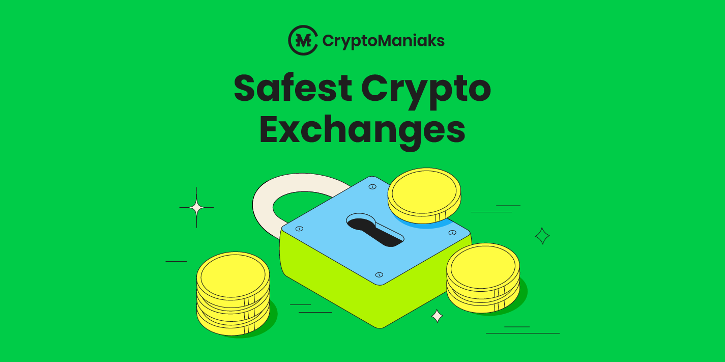 Safest crypto exchanges