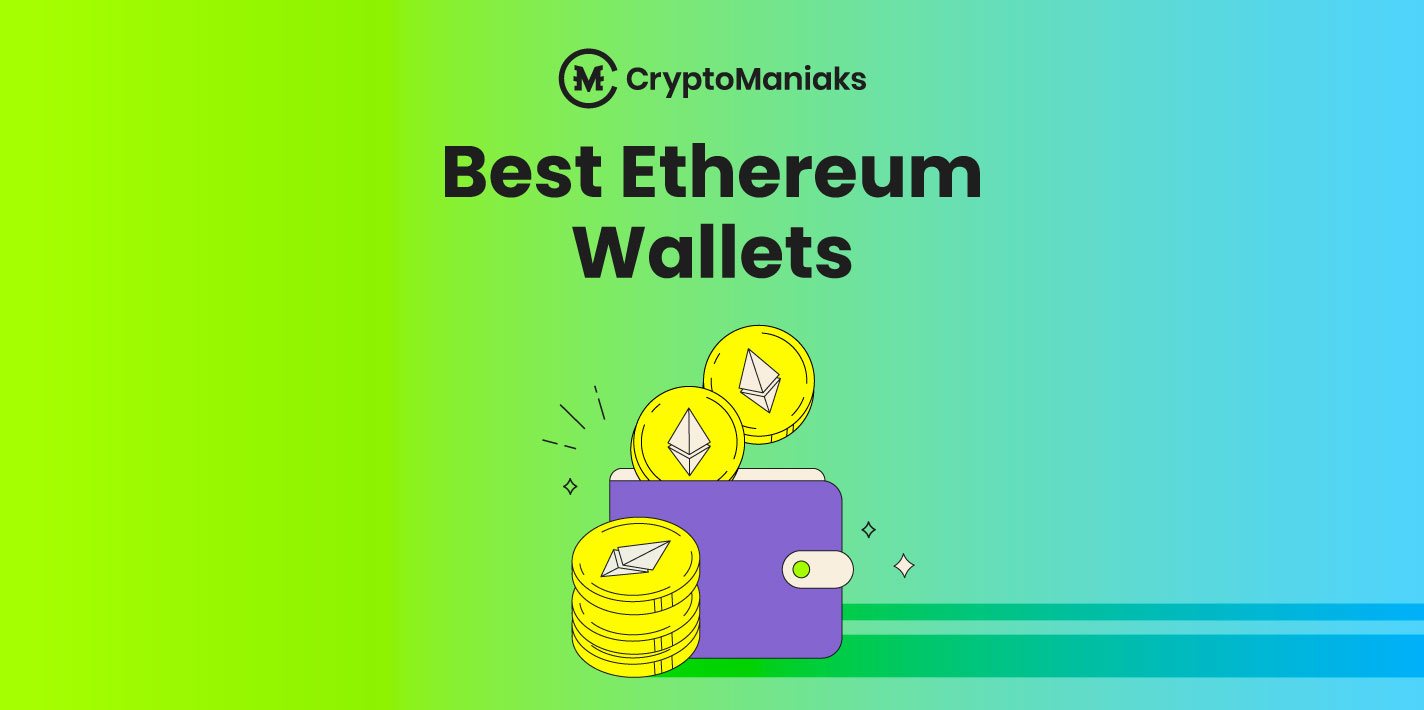 Best Ethereum Crypto Wallets in 2025