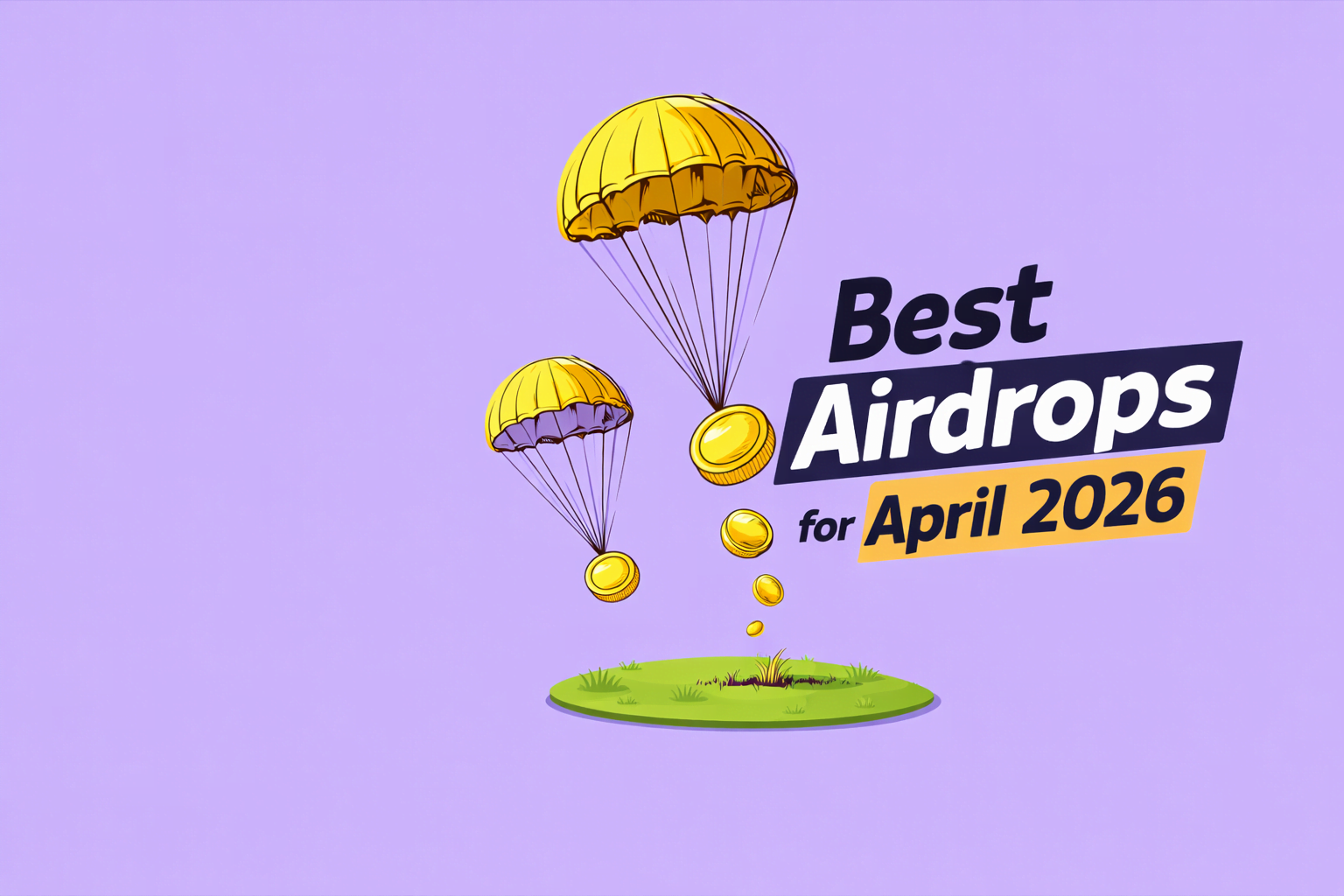 3 Airdrops to Farm in April 2026