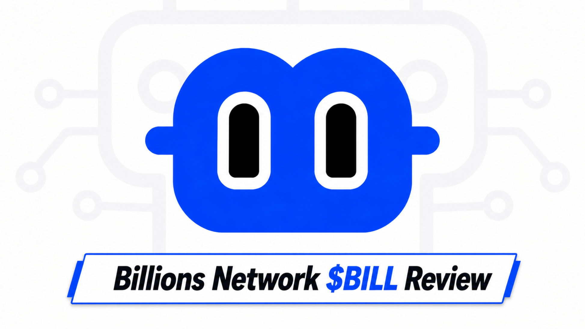 Billions Network $BILL review 2026